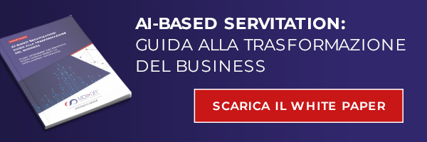 AI-Based Servitation: guida alla trasformazione del business. Scarica il White Paper