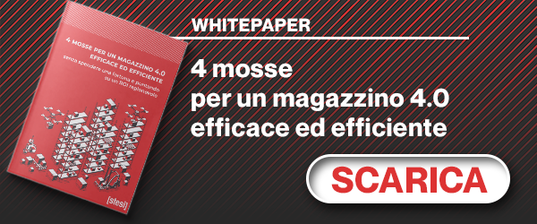 WHITE PAPER 4 mosse per un magazzino 4.0 efficace ed efficiente