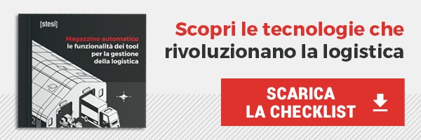 Scopri le tecnologie che rivoluzionano la logistica scarica la checklist