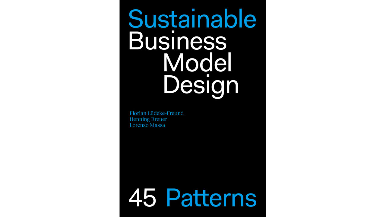 Sustainable Business Model Design: 45 Patterns - copertina